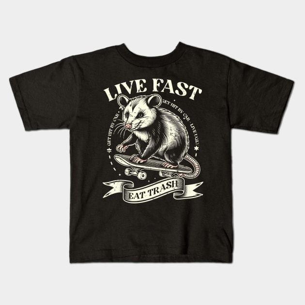Live Fast - Eat Trash - Get Hit By Car Kids T-Shirt by Trendsdk